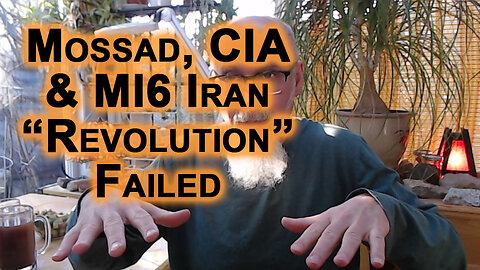 Mossad & CIA Iranian Color Revolution Failed, Agents & Proxies Sacrificed for Zionist Israel