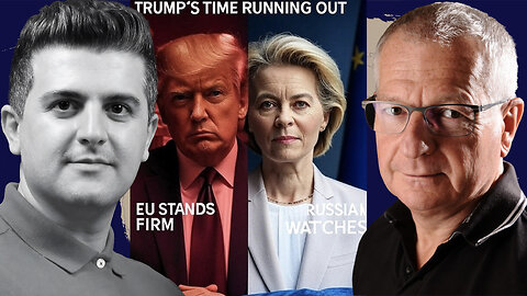 Patrik Baab: Trump’s Clock Is Ticking… EU Doubles Down, Russia Unmoved