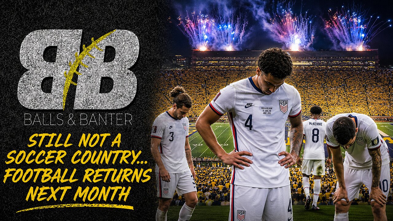 USA Crashes Out, Belgium Trolls Trump, But Don't Worry....Football Is Almost Back