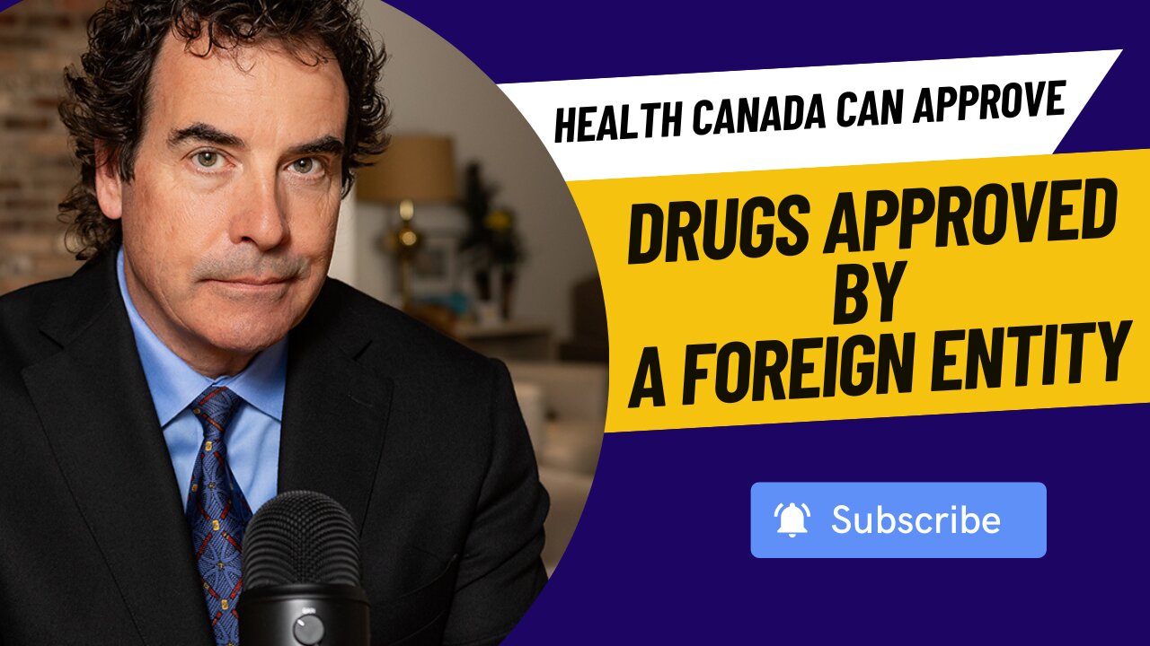 If A Drug Is Approved By A Foreign Entity, Health Canada Can Approve It In Canada #canada #drug #who