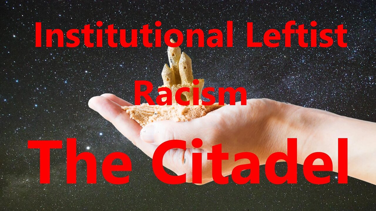 Institutional Leftist Racism