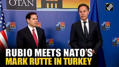 Marco Rubio meets NATO’s Mark Rutte in Turkey, call for ‘lasting peace’ in Ukraine-Russia conflict