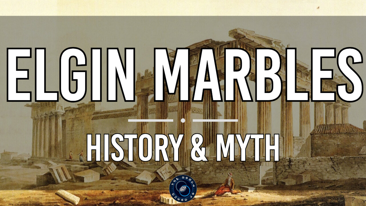 The Elgin Marbles | History & Myth