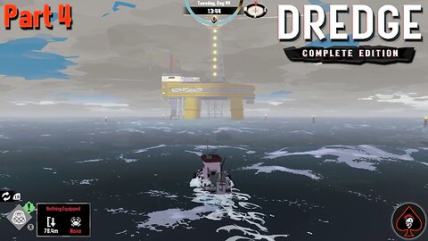 Dredge Play Through - Part 4