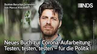 Neues Buch zur Corona-Aufarbeitung: Testen, testen, testen – für die Politik! Barucker Klöckner NDS