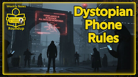 Is This Dystopian Phone Rule Coming to the USA? | Weekly News Roundup
