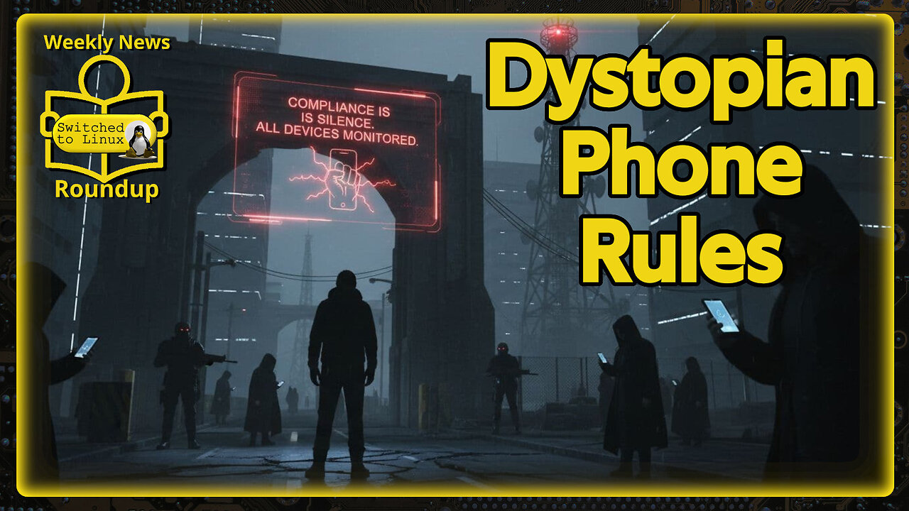 Is This Dystopian Phone Rule Coming to the USA? | Weekly News Roundup