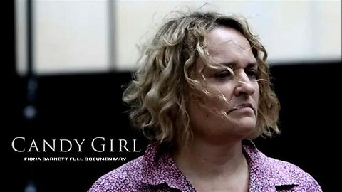 Candy Girl: "The Satanic Ritual Abuse of Fiona Barnett" Documentary