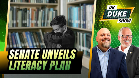Senate Unveils Plans To Fix Literacy In Public Schools | Dr. Duke Show