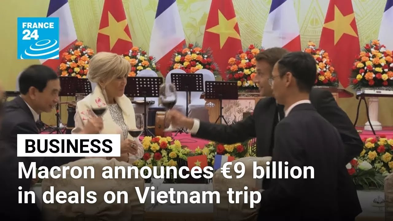 Macron announces €9 billion in business deals during Vietnam visit