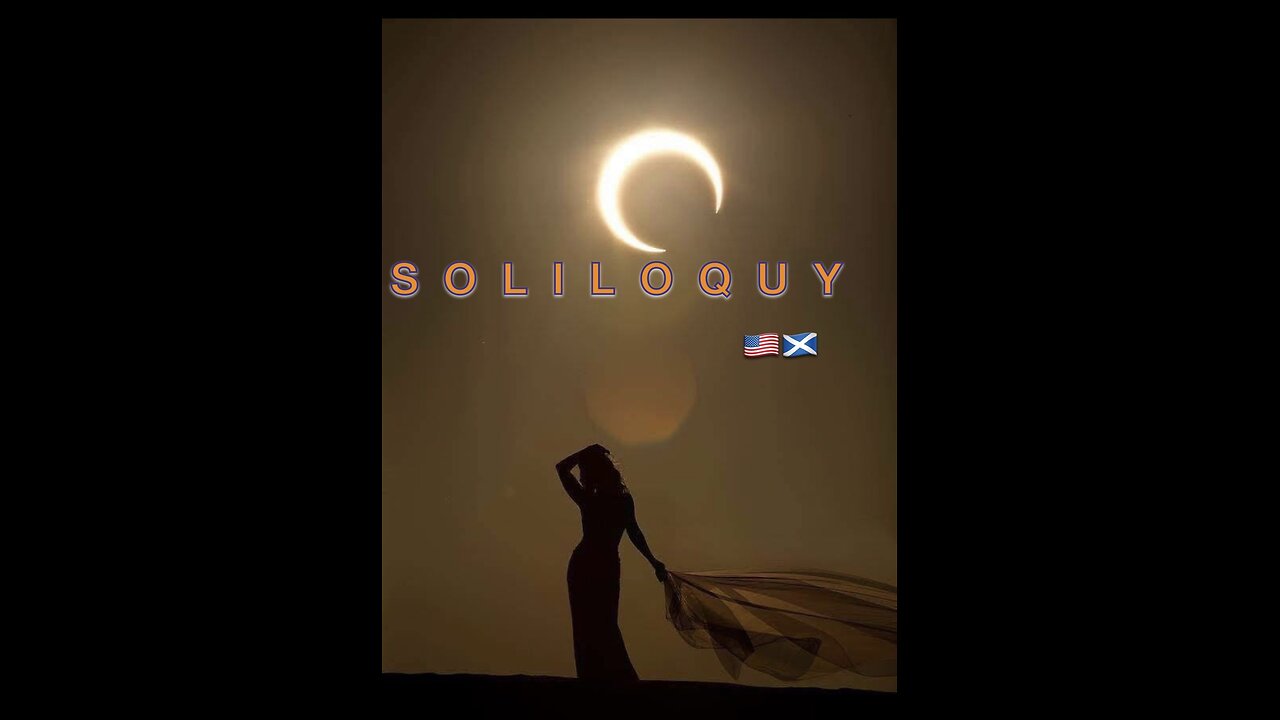SOLILOQUY
