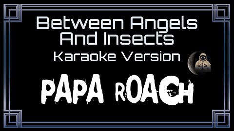 Papa Roach - Between Angels And Insects (CC)