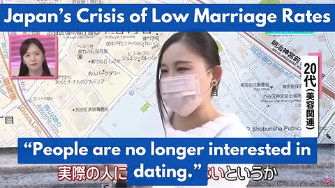 Low Marriage Rate in Japan: 46% of Young Men Never Had Relationships?