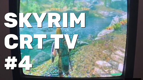 Skyrim PS4 Gameplay Part 4 - CRT Gaming