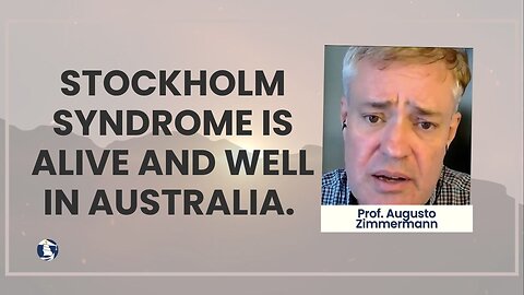 Stockholm syndrome is alive and well in Australia.