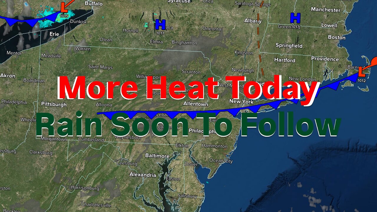 More Heat Today Rain Soon To Follow