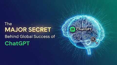 The Major Secret Behind Global Success of ChatGPT