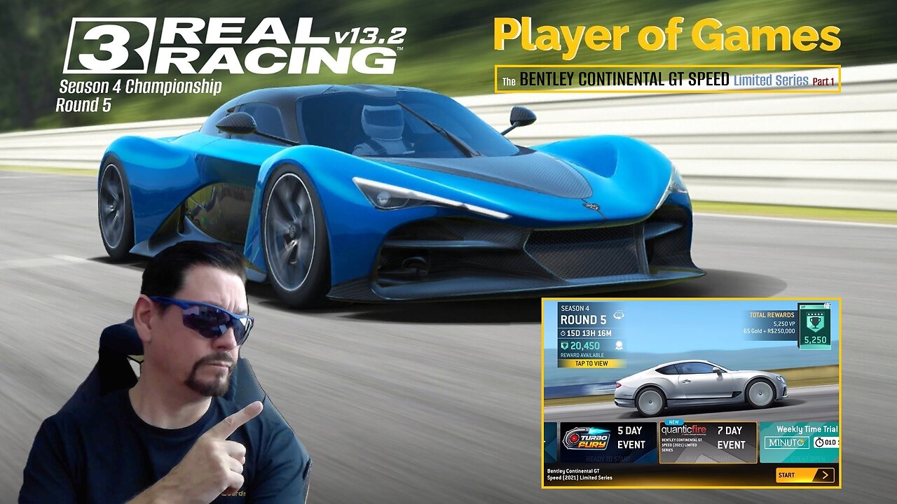 Player of Games: Real Racing 3 Update 13.2: The BENTLEY CONTINENTAL GT SPEED Limited Series Part 1