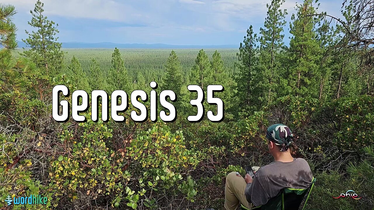Genesis 35, Bible Reading in Nature, BSB