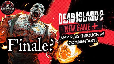 The Maw, Bile and Flayer.. The End? | New Game Plus (NG+) Dead Island 2 | Episode 17 | #deadisland2