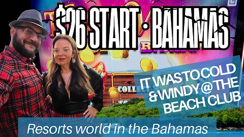 My LAST $26 at Resorts World Bimini… This Bonus Was NOT Expected 😳