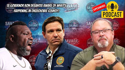 Does Governor Ron DeSantis know what's going on in Okeechobee?