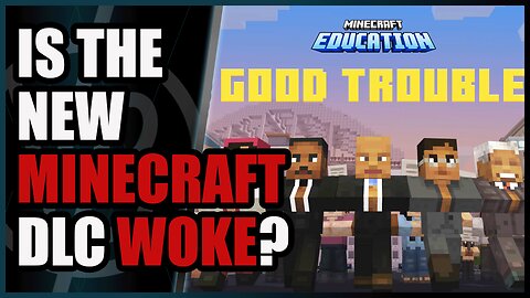 Has Minecraft Gone Woke?