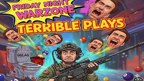 Friday Night Warzone | Terrible Plays