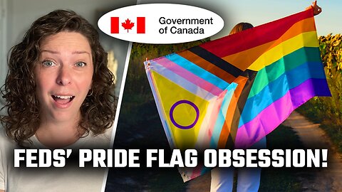 The Government of Canada's pride flag obsession