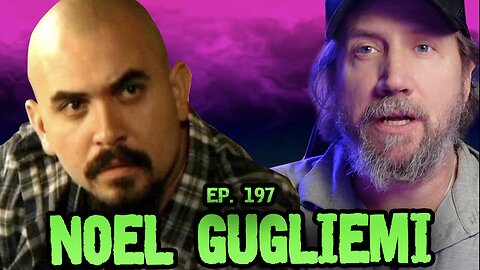 Ep. 197 "Training Day" and "Fast and Furious" Actor Noel Gugliemi