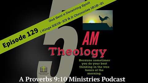 God Sent a Deceiving Spirit
