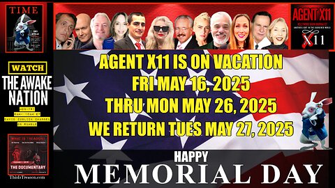 AGENT X11 MEMORIAL DAY VACATION