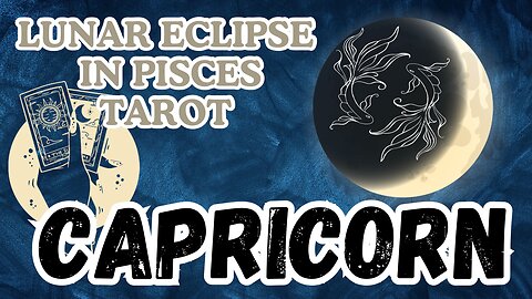 Capricorn ♑️ - Flexing that trust muscle! Lunar Eclipse in Pisces Tarot Reading #capricorn #tarot