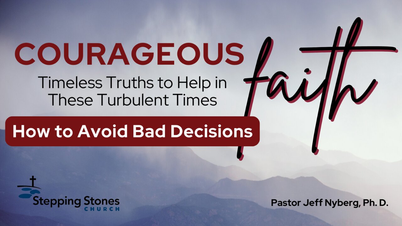 How to Avoid Bad Decisions