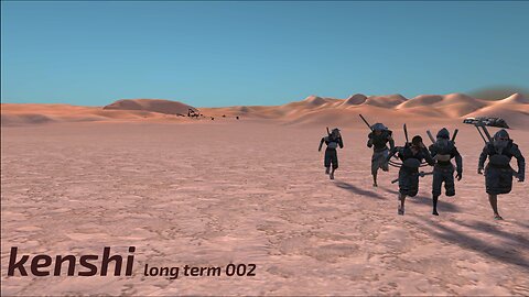 kenshi long term 002