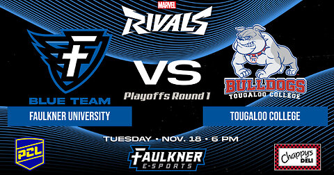 Marvel Rivals- Faulkner Blue vs. Tougaloo (Playoffs Round 1) (11/18/2025)