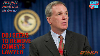 DOJ Dismantles Comey Team - NO Privilege for Co-Conspirators on Red Pill News Live
