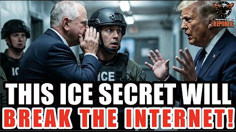 This ICE Secret Is About To Break The Internet! Trump Will Be FURIOUS!