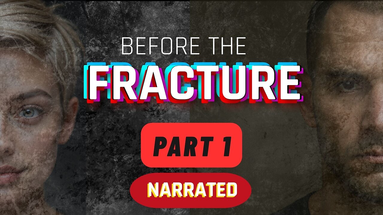 BEFORE THE FRACTURE | SCI-FI AUDIOBOOK - PART 1