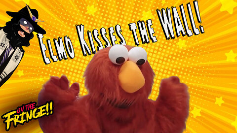 Elmo Kisses the Wall