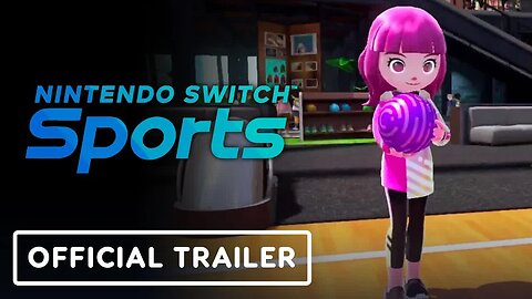 Nintendo Switch Sports - Official Fun For All Trailer