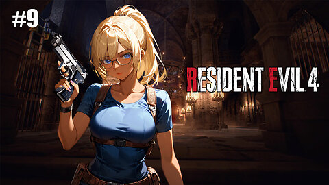 [Resident Evil 4 Remake (First Look)][#9]-Vaya con Dios, Luis [VTuber]