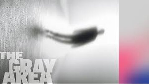 What it feels like to die | The Gray Area