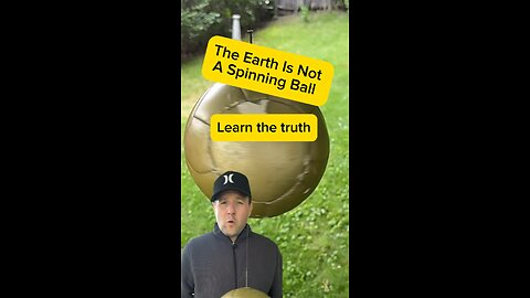 Flat earth , we do not live on a ball
