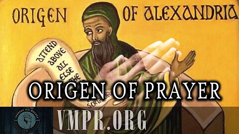 07 Jul 25, Through His Wounds: Origen of Prayer