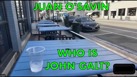 Juan O Savin: The BIG Arrest? Time is Running Out!! SGANON, WHO IS JOHN GALT, TEAM GLOBAL