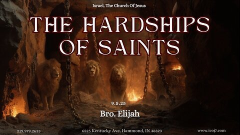 THE HARDSHIPS OF SAINTS