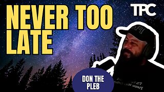 God Loves You, Idiot | Don The Pleb (TPC #1,841)