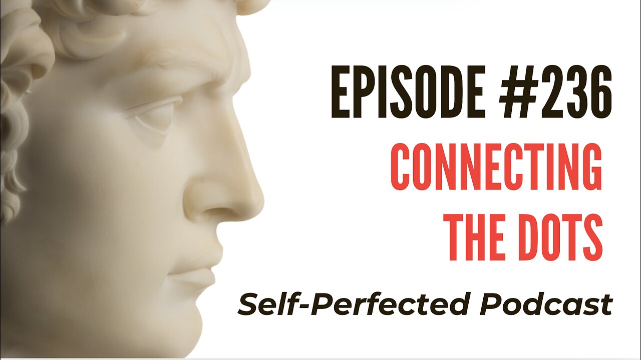 Episode 236 Connecting the Dots