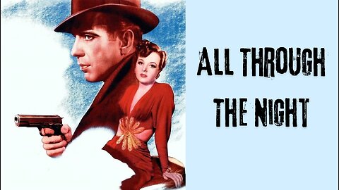 (1942) All Through The Night